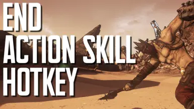 End Action Skill Key