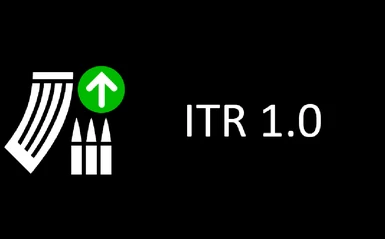 ITR 1.0 Fast Reload Delay
