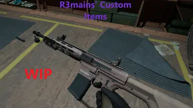 R3mains' Custom Items