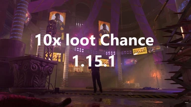 10x Loot Chance 1.15.1