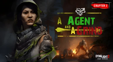 - A Agent and a Grind (Version 1.3 - IMPORTANT NOTICE) -