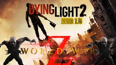 World War Z Mod 1.5 Coming soon