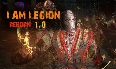 I Am Legion Reborn - DL2 Overhaul