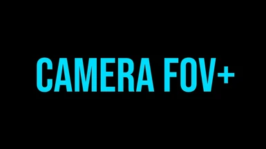 Camera Fov Plus