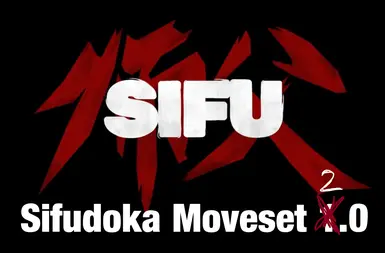 SIFUDOKA MOVESET (FIXED)