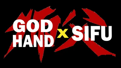 God Hand Xxx Video - GODHAND x SIFU at Sifu Nexus - Mods and community