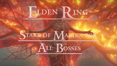 Stake of Marika for All Bosses