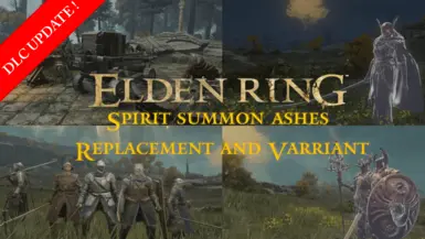 All 84 Vanilla Spirit summon ashes Replacement and Variant (RAV)