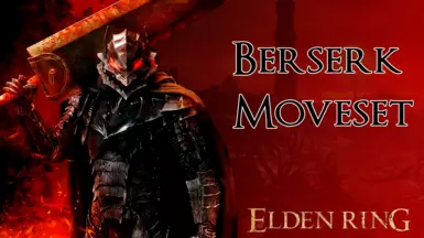 Berserk Moveset WIP