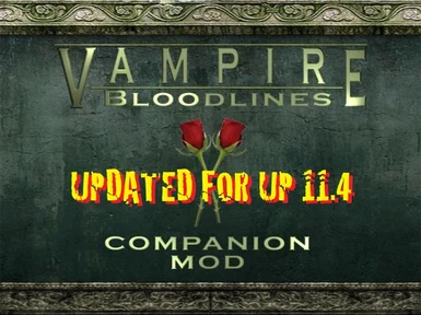 Vampire: The Masquerade - Bloodlines GAME MOD Companion Mod Core Edition  v.16102021 - download