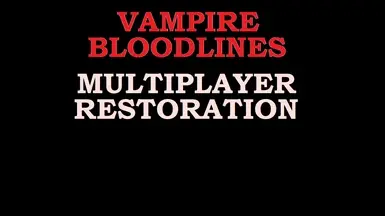 VTMBMP - Multiplayer restoration