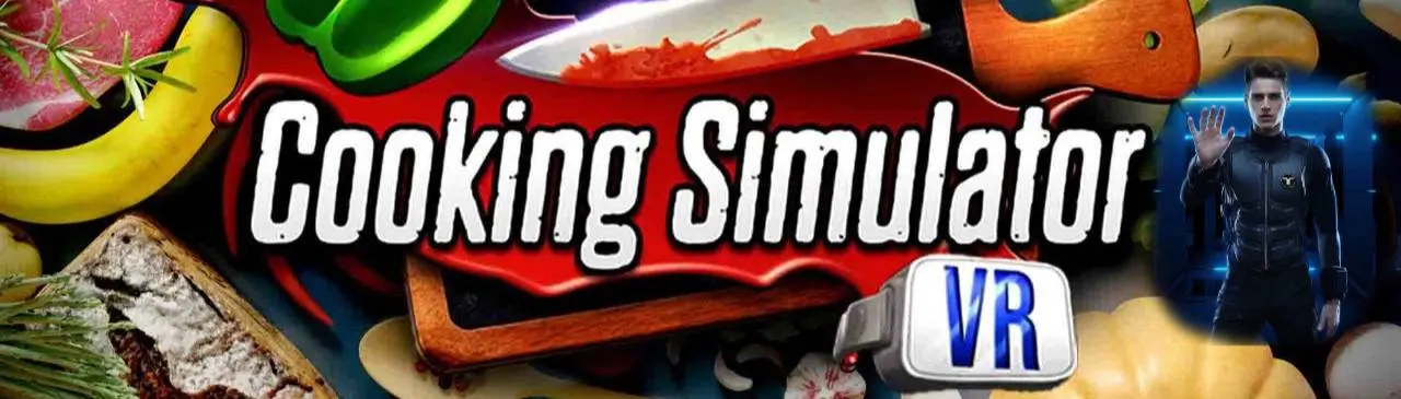 Cooking Simulator VR - Download