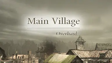 Main Village - Overhaul (UHD)