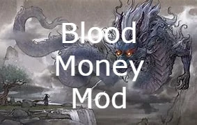 Blood Money Mod