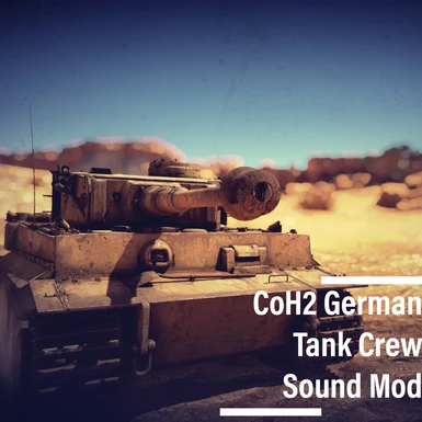 CoH2 German Tank Crew Sound Mod (outdated)