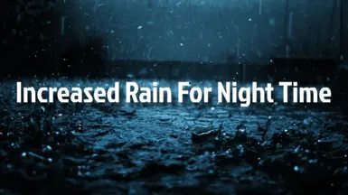 Increased Rain For Night Time