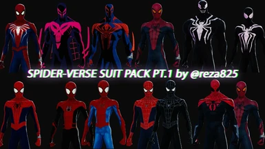Spider-Verse Suit Pack Pt.1 (New Suit Slots) - reza825