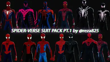 Spider-Verse Suit Pack Pt.1 (New Suit Slots) - reza825