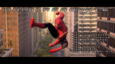RAIMI RESOLUTE - Swinging and Traversal Animations Inspired by Tobey Maguire Spider-Man