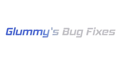 Glummy's Bug Fixes