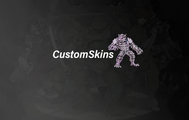Custom Skins