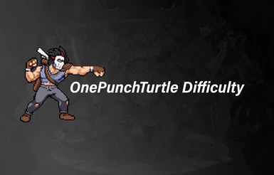 One Punch Turtle Difficulty