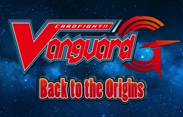 CardFight Vanguard G NEXT - Back to the Origin automated(scripted)
