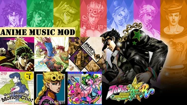 Anime Music Mod at JoJo's Bizarre Adventure: All-Star Battle R Nexus - Mods  and Community