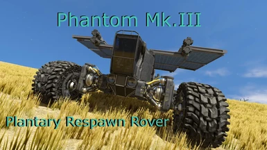 Phantom Mk.III Planetary Respawn Rover
