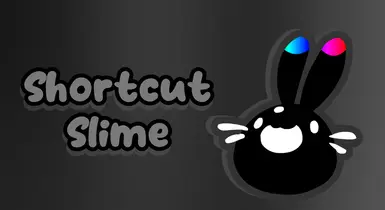 Shortcut Slimes