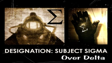 Bioshock 2 Remastered - Subject Sigma over Delta
