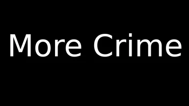 More Crime