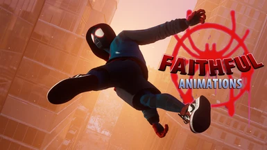 FAITHFUL ANIMATIONS - Swinging and Traversal Animations Inspired by Spider-Man Into The Spider-Verse