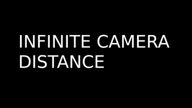 Infinite Camera Distance