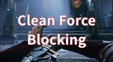 Clean Force Blocking