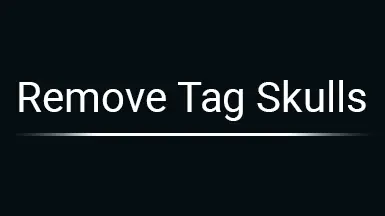 Remove Tag Skulls