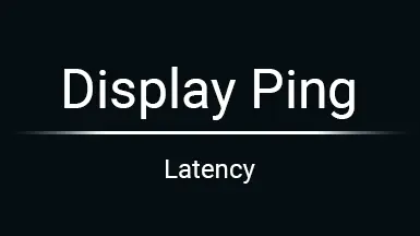 Display Ping (Latency)