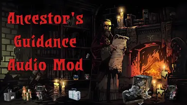 Ancestor's Guidance - Audio Mod