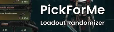 PickForMe Loadout and Cosmetic Randomizer