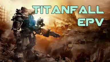 Titanfall 2 Nexus - Mods and Community