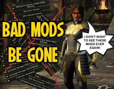 Bad Mods Be Gone