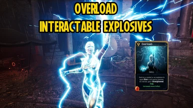 Storm's Overload - Interactable Explosives