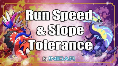 Better Run Speed and Slope Tolerance