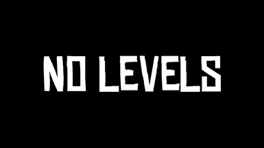 No Levels