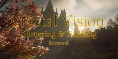 Hogwarts Legacy Crystal Vision - Stuttering And Hitching Removal