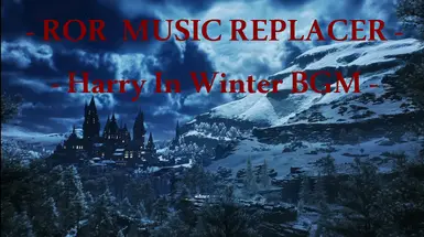 RoR Music Replacer - HP - Harry In Winter