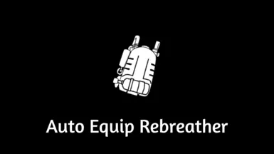 Auto Equip Rebreather