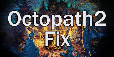 Octopath2Fix