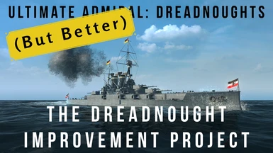 Dreadnought Improvement Project