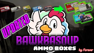 Bawkbasoup Ammo Boxes by Forever